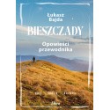 Bieszczady Opowieści przewodnika