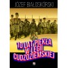 10 lat piekła w Legii Cudzoziemskiej