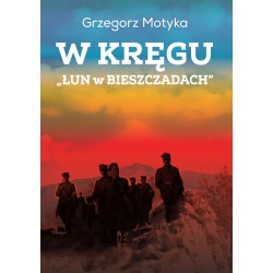 W kręgu Łun w Bieszczadach Grzegorz Motyka motyleksiazkowe.pl
