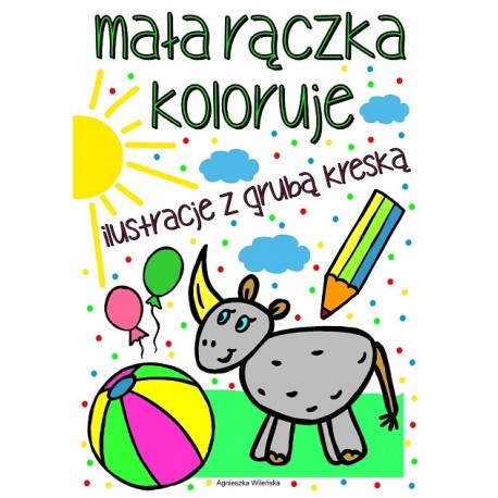 Mała rączka koloruje Ilustracje z grubą kreską motyleksiazkowe.pl