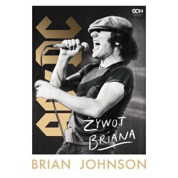 Żywot Briana Autobiografia wokalisty ACDC Brian Johnson motyleksiazkowe.pl