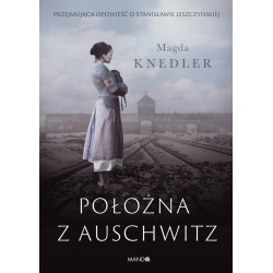Położna z Auschwitz Magda Knedler motyleksiazkowe.pl