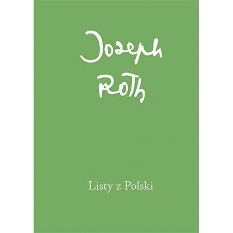 Listy z Polski Joseph Roth motyleksiazkowe.pl