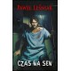 Czas na sen Paweł Leśniak motyleksiazkowe.pl