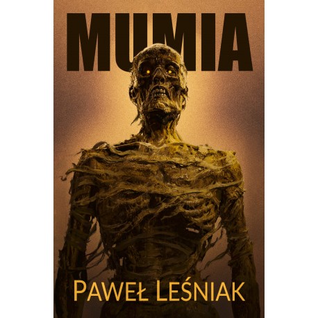 Mumia Paweł Leśniak motyleksiazkowe.pl