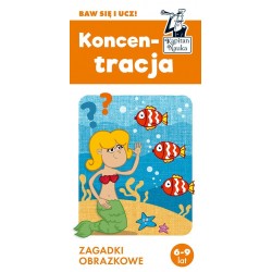 Koncentracja Zagadki obrazkowe Baw się i ucz Magdalena Trepczyńska motyleksiazkowe.pl