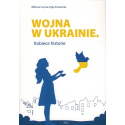 Wojna w Ukrainie Kobiece historie motyleksiazkowe.pl