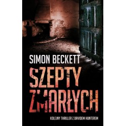Szepty zmarłych Simon Beckett motyleksiazkowe.pl
