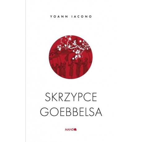 Skrzypce Goebbelsa Yoann Iacono motyleksiazkowe.pl