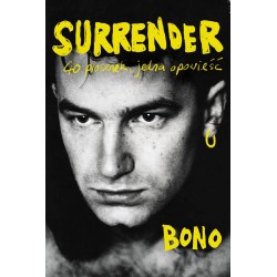 Surrender 40 piosenek jedna opowieść Bono motyleksiazkowe.pl