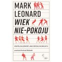 Wiek nie-pokoju Współzależność jako źródło konfliktu