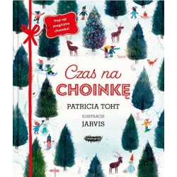 Czas na choinkę Patricia Toht motyleksiazkowe.pl