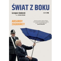 Świat z boku Absurdy zagranicy Grzegorz Dobiecki motyleksiazkowe.pl