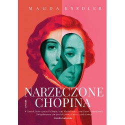 Narzeczone Chopina Magda Knedler motyleksiazkowe.pl
