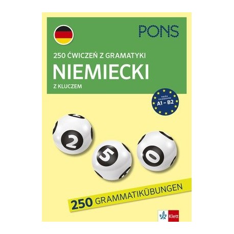 250 ćwiczeń z gramatyki Niemiecki z kluczem A1-B2 PONS motyleksiazkowe.pl
