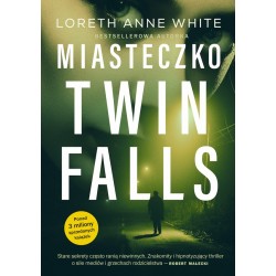 Miasteczko Twin Falls Loreth Anne White motyleksiazkowe.pl