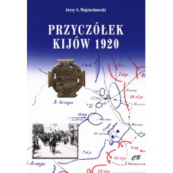 Przyczółek Kijów 1920 Jerzy S. Wojciechowski motyleksiazkowe.pl