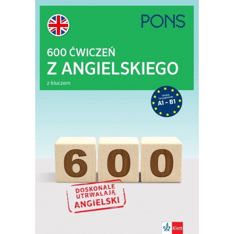 600 ćwiczeń z angielskiego z kluczem A1-B1 PONS motyleksiazkowe.pl