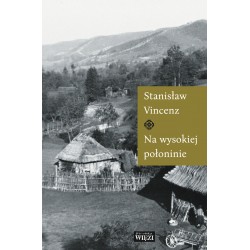 Na wysokiej połoninie Stanisław Vincenz motyleksiazkowe.pl