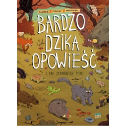 Bardzo dzika opowieść 1 Las złamanych serc Wyd 2 motyleksiazkowe.pl