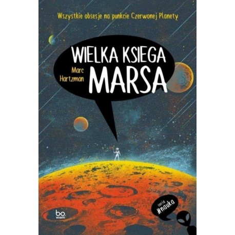 Wielka księga Marsa Marc Hartzman motyleksiazkowe.pl