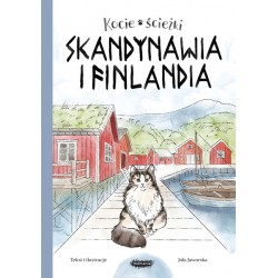 Kocie ścieżki Skandynawia i Finlandia Jola Jaworska motyleksiazkowe.pl