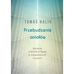Przebudzenie aniołów Tomáš Halík motyleksiazkowe.pl