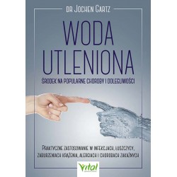 Woda utleniona Środek na popularne choroby i dolegliwości dr Jochen Gartz motyleksiazkowe.pl