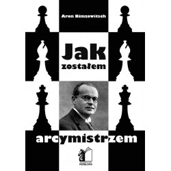 Jak zostałem arcymistrzem Aron Nimzowitsch motyleksiazkowe.pl