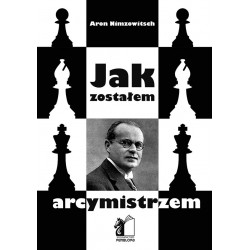 Jak zostałem arcymistrzem Aron Nimzowitsch motyleksiazkowe.pl