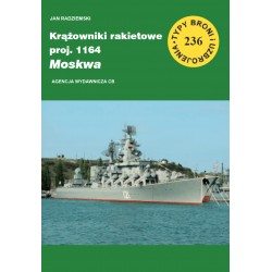 Krążownik rakietowy proj 1164 Moskwa Jan Radziemski motyleksiazkowe.pl