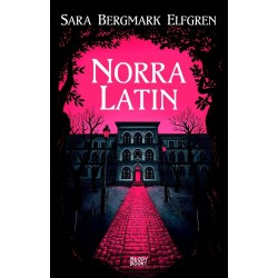 Norra Latin Sara Bergmark Elfgren motyleksiazkowe.pl