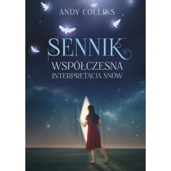 Sennik Współczesna interpretacja snów Andy Collins motyleksiazkowe.pl