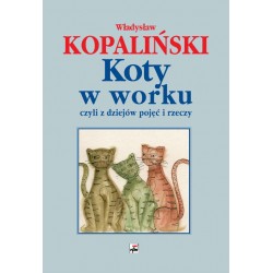 Koty w worku Władysław Kopaliński motyleksiazkowe.pl