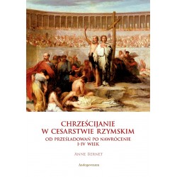 Chrześcijanie w Cesarstwie Rzymskim motyleksiazkowe.pl