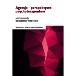 Agresja Perspektywa psychoterapeutów Bogusława Piasecka motyleksiazkowe.pl