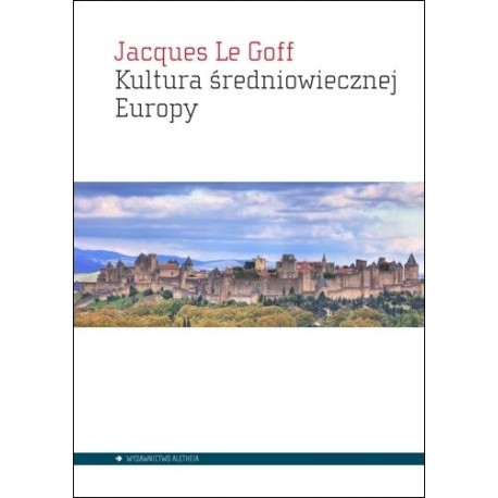 Kultura średniowiecznej Europy Le Goff Jacques motyleksiazkowe.pl
