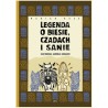 Legenda o Biesie Czadach i Sanie