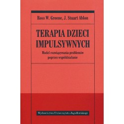 Terapia dzieci impulsywnych Ross W. Greene, J. Stuart Ablon motyleksiazkowe.pl
