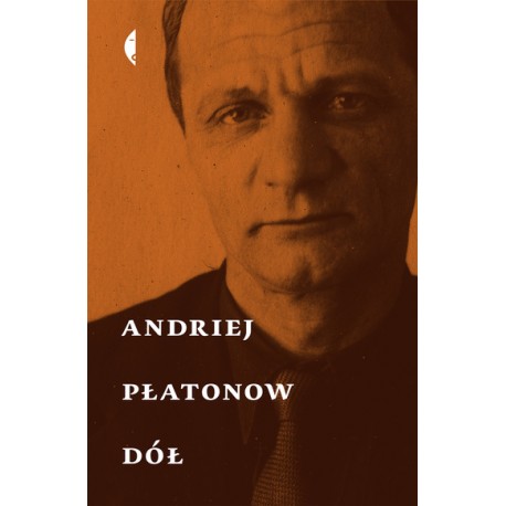 Dół Andriej Płatonow motyleksiazkowe.pl