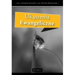Ukąszenie ewangeliczne ks. Leszek Łysień, ks. Piotr Kroczek motyleksiazkowe.pl