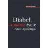 Diabeł marne życie i wiatr Apokalipsy