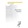 Kwestia teatru