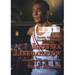 Igrzyska lekkoatletów Tom 10 Berlin 1936 Daniel Grinberg, Adam Parczewski motyleksiazkowe.pl