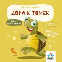 Bajeczki z morałem Żółwik Tomek Anna Prudel motyleksiazkowe.pl