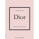 Dior Historia kultowego domu mody Karen Homer motyleksiazkowe.pl