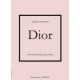 Dior Historia kultowego domu mody