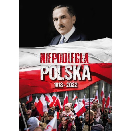 Niepodległa Polska 1918-2022 motyleksiazkowe.pl