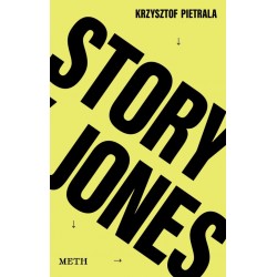 Story Jones Krzysztof Pietrala motyleksiazkowe.pl