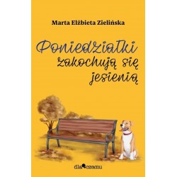 Poniedziałki zakochują się jesienią Marta Zielińska motyleksiazkowe.pl